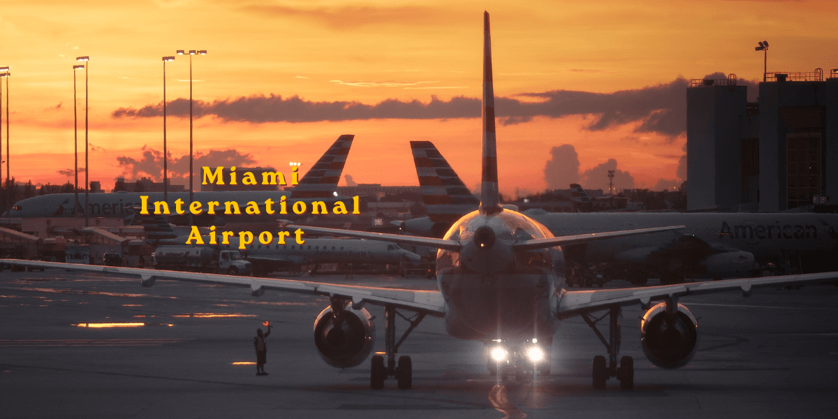 Miami International Airport