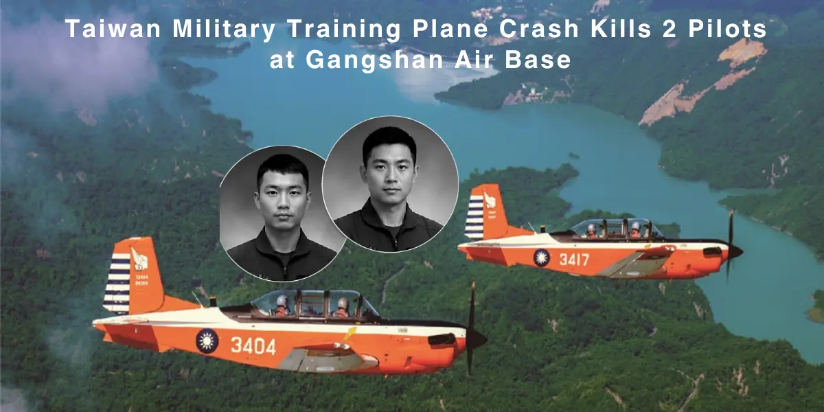 Taiwan Military Training Plane Crash Kills 2 Pilots at Gangshan Air Base